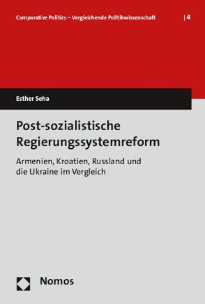 Post-sozialistische Regierungssystemreform von Seha,  Esther