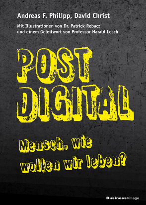 Postdigital von Christ,  David, Philipp,  Andreas F