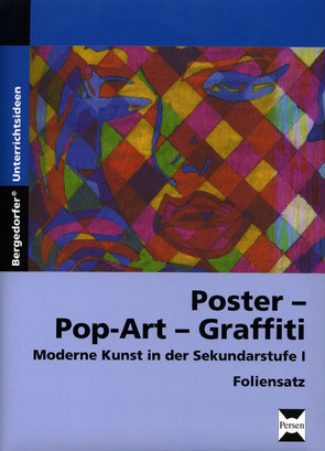 Poster – Pop-Art – Graffiti – Foliensatz von Kohlhaas,  Hans-Peter, Scholz,  Marion