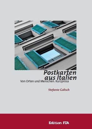 Postkarten aus Italien von Golisch,  Stefanie