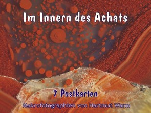 Postkartenset Edelsteine – Im Innern des Achats von Warm,  Hartmut