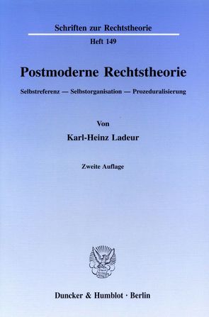 Postmoderne Rechtstheorie. von Ladeur,  Karl-Heinz