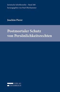 Postmortaler Schutz von Persönlichkeitsrechten von Pierer,  Joachim