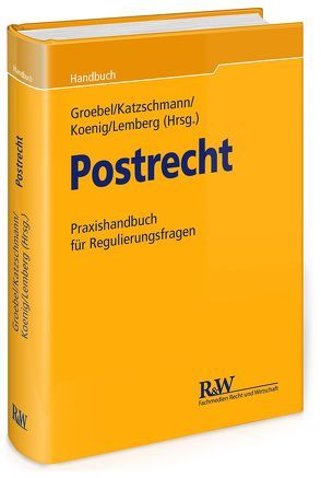 Postrecht von Groebel,  Annette, Katzschmann,  Tobias, Koenig,  Christian, Lemberg,  Nils H.