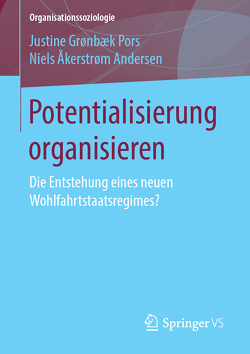 Potentialisierung organisieren von Andersen,  Niels Åkerstrøm, Pors,  Justine Grønbæk