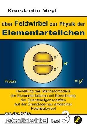 Potentialwirbel Band 3 von Meyl,  Konstantin