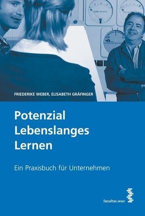 Potenzial lebenslanges Lernen von Gräfinger,  Elisabeth, Weber,  Friederike