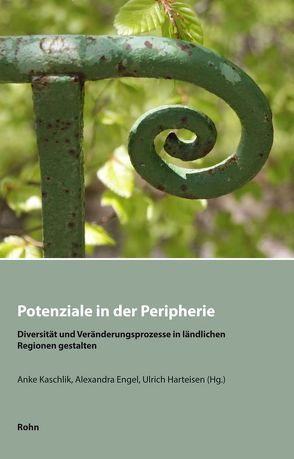 Potenziale in der Peripherie von Engel,  Alexandra, Harteisen,  Ulrich, Kaschlik,  Anke