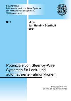 Potenziale von Steer-by-Wire Systemen für Lenk- und automatisierte Fahrfunktionen von Sterthoff,  Jan Hendrik