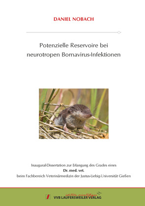 Potenzielle Reservoire bei neurotropen Bornavirus-Infektionen von Nobach,  Daniel