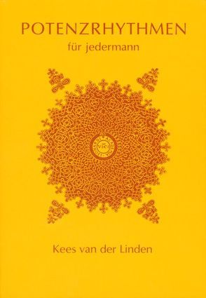 Potenzrhythmen für jedermann von Linden,  Kees van der