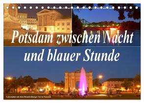 Potsdam zwischen Nacht und blauer Stunde (Tischkalender 2024 DIN A5 quer), CALVENDO Monatskalender von Wolfgang Schneider,  Bernhard