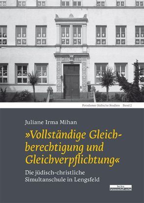 »Vollständige Gleichberechtigung und Gleichverpflichtung« von Mihan,  Juliane Irma