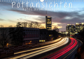 Pottansichten – Fotos ausm Ruhrpott (Wandkalender 2022 DIN A3 quer) von Süselbeck,  Kai