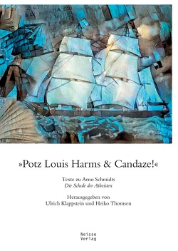 »Potz Louis Harms & Candaze« von Brandes,  Wolfgang, Eidherr,  Armin, Klappstein,  Ulrich, Postma,  Heiko, Rusch,  Jens, Thomsen,  Heiko