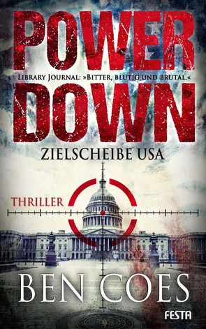 Power Down – Zielscheibe USA von Coes,  Ben