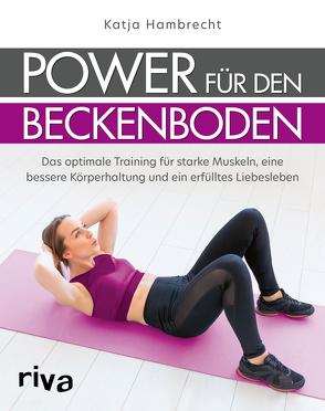 Power für den Beckenboden von Hambrecht,  Katja