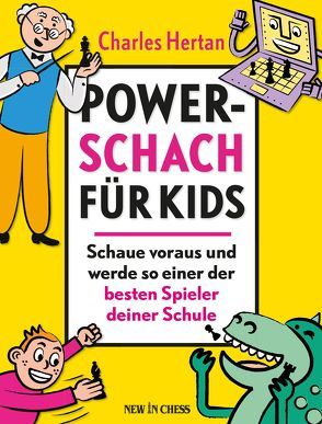 Power-Schach für Kids von Hertan,  Charles