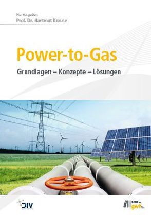 Power-to-Gas von Krause,  Hartmut