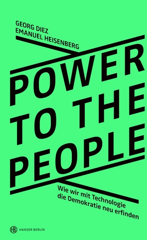 Power To The People von Diez,  Georg, Heisenberg,  Emanuel