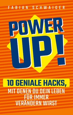 Power up von Schwaiger,  Fabian