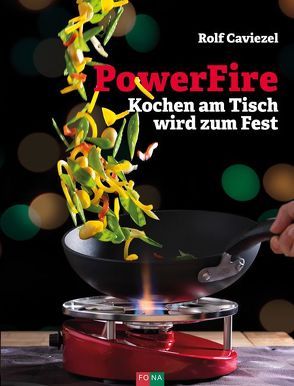 PowerFire von Caviezel,  Rolf, Thumm,  Andreas