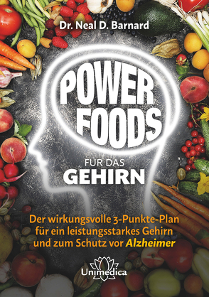 Powerfoods für das Gehirn von Barnard,  Neal