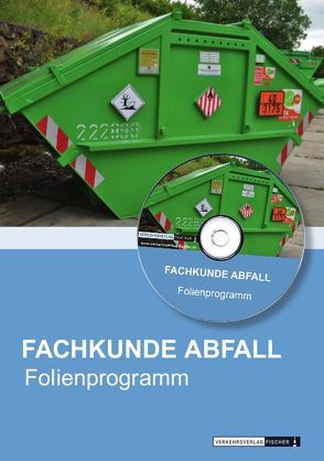 Fachkunde Abfall – Powerpoint/Folienprogramm von Brand,  Dr. Joachim, Müller,  Prof. Dr. Norbert