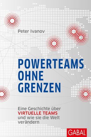 Powerteams ohne Grenzen von Ivanov,  Peter