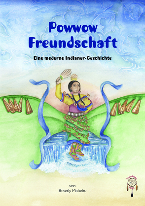 Powwow Freundschaft von Pinheiro,  Beverly