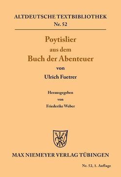 Poytislier aus dem Buch der Abenteuer von Füetrer,  Ulrich, Weber,  Friederike