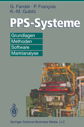 PPS-Systeme von Fandel,  Günter, Francois,  Peter, Gubitz,  Klaus-Martin