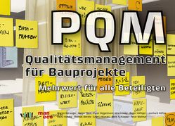 PQM – Qualitätsmanagement von Berweger,  Martin, Bork,  Holger, Diggelmann,  Peter, Grieder,  Urs, Häfliger,  Roger, Höfter,  Leonhard, Kündig,  Heinz, Merkle,  Thomas, Mizrahi,  Angela, Schlaeppi,  Boris, Walther,  Peter