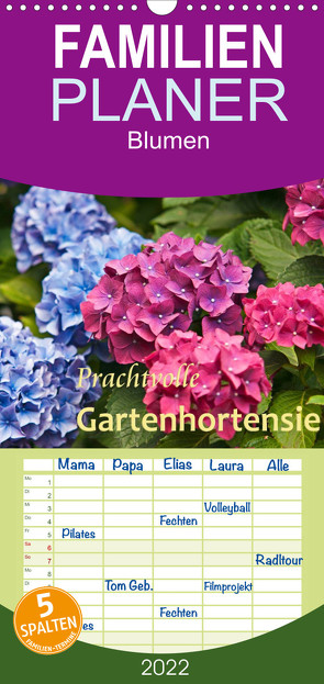 Familienplaner Prachtvolle Gartenhortensie (Wandkalender 2022 , 21 cm x 45 cm, hoch) von Keller,  Bernd