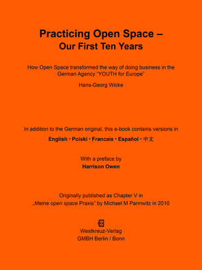 Practicing Open Space – Our First Ten Years von Owen,  Harrison, Wicke,  Hans-Georg