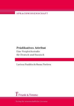 Prädikatives Attribut von Naiditsch,  Larissa, Pavlova,  Anna