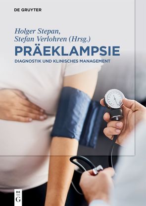 Präeklampsie von Stepan,  Holger, Verlohren,  Stefan