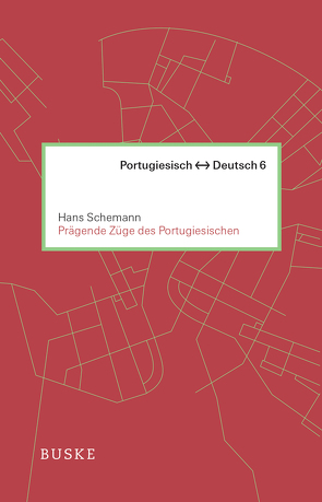 Prägende Züge des Portugiesischen von Schemann,  Hans