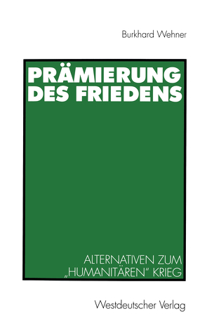 Prämierung des Friedens von Wehner,  Burkhard