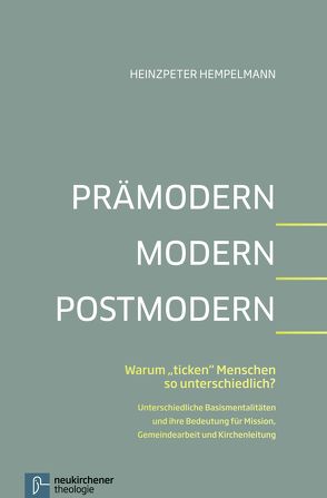 Prämodern – Modern – Postmodern von Hempelmann,  Heinzpeter