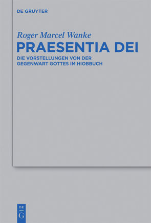 Praesentia Dei von Wanke,  Roger Marcel