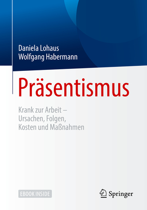 Präsentismus von Habermann,  Wolfgang, Lohaus,  Daniela