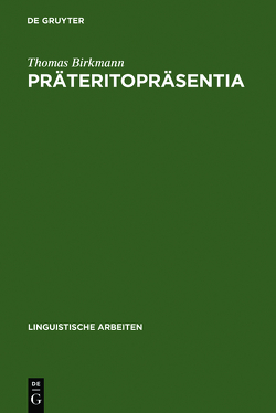 Präteritopräsentia von Birkmann,  Thomas