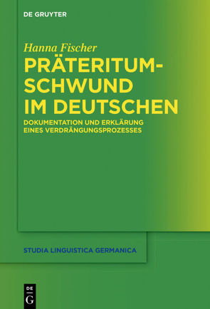 Präteritumschwund im Deutschen von Fischer,  Hanna