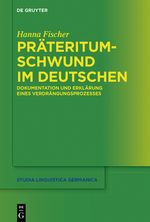 Präteritumschwund im Deutschen von Fischer,  Hanna