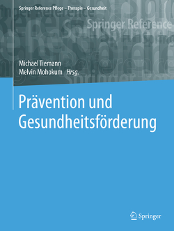 Prävention und Gesundheitsförderung von Mohokum,  Melvin, Tiemann,  Michael