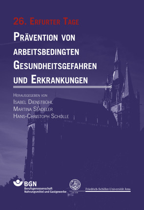 Prävention von arbeitsbedingten Gesundheitsgefahren und Erkrankungen 26 von Dienstbühl,  Isabel, Puta,  Christian, Stadeler,  Martina