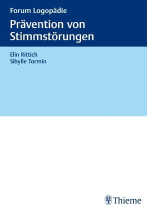 Prävention von Stimmstörungen von Rittich,  Elin, Tormin,  Sibylle