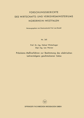 Präzisions-Meßverfahren zur Bestimmung des elektrischen Leitvermögens geschmolzener Salze von Winterhager,  Helmut