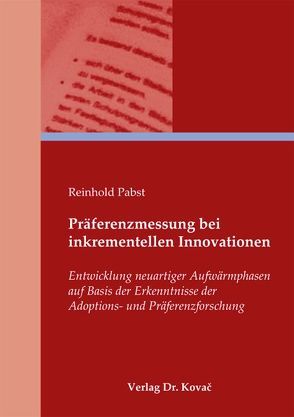 Präferenzmessung bei inkrementellen Innovationen von Pabst,  Reinhold